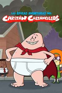 The Epic Tales of Captain Underpants - Posters
