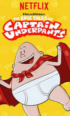 The Epic Tales of Captain Underpants