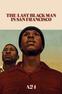 The Last Black Man in San Francisco - Poster