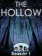 The Hollow : Season 1