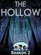 The Hollow : Season 2