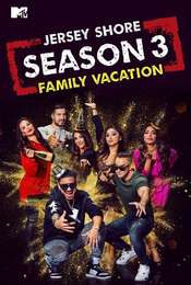 Jersey Shore: Family Vacation Season 3