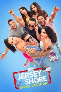 Jersey Shore: Family Vacation - Posters