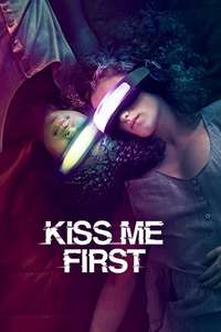 Kiss Me First - Posters
