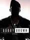 The Bobby Brown Story : Miniseries