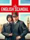 A Very English Scandal : Season 1