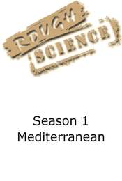 Rough Science Season 1