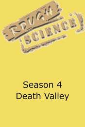 Rough Science Season 4