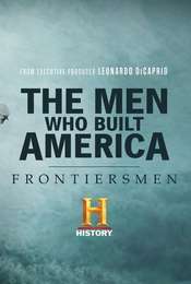 The Men Who Built America: Frontiersmen Season 1