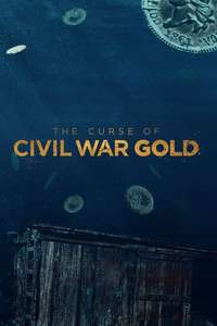 The Curse of Civil War Gold - Posters