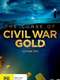 The Curse of Civil War Gold : Season 2