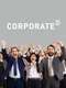 Corporate : Season 2