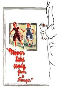 Never Take Sweets from a Stranger - Poster