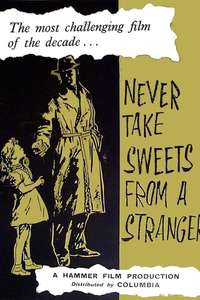Never Take Sweets from a Stranger - Poster