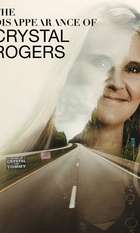 The Disappearance of Crystal Rogers