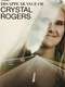 The Disappearance of Crystal Rogers