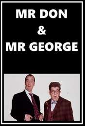 Mr Don & Mr George