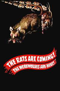 The Rats Are Coming! The Werewolves Are Here! - Posters