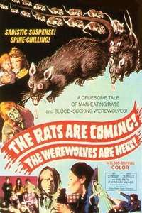The Rats Are Coming! The Werewolves Are Here! - Posters