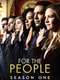 For The People : Season 1