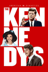 American Dynasties: The Kennedys - Posters