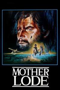 Mother Lode - Poster