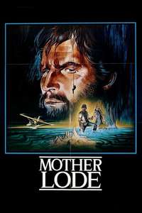 Mother Lode - Poster