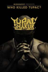 Who Killed Tupac? - Poster
