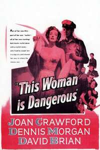 This Woman Is Dangerous - Poster