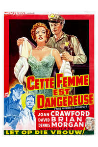 This Woman Is Dangerous - Poster