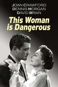 This Woman Is Dangerous - Poster
