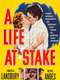 A Life at Stake