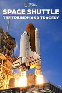 The Space Shuttle: Triumph & Tragedy - Poster