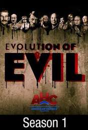 Evolution of Evil Season 1