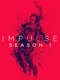Impulse : Season 1