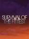 Survival of the Fittest
