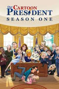 Our Cartoon President - Posters