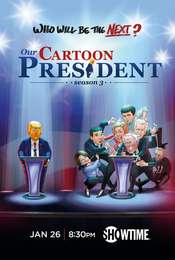 Our Cartoon President Season 3
