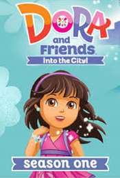 Dora and Friends: Into the City! Season 1