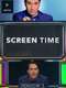 Screen Time : Season 1