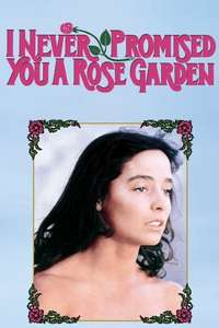 I Never Promised You a Rose Garden - Poster