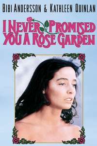 I Never Promised You a Rose Garden - Poster