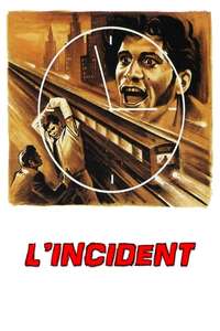 The Incident - Posters