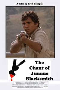 The Chant of Jimmie Blacksmith - Posters