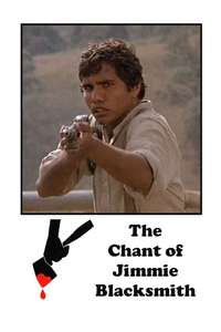 The Chant of Jimmie Blacksmith - Posters