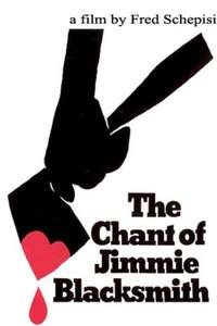 The Chant of Jimmie Blacksmith - Posters