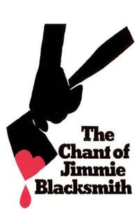 The Chant of Jimmie Blacksmith - Posters
