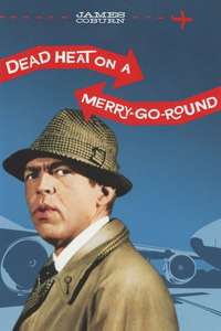 Dead Heat on a Merry-Go-Round - Posters