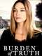 Burden of Truth : Season 1