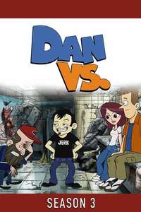 Dan Vs. - Posters